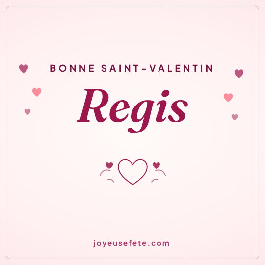 Image carrée « Bonne Saint-Valentin Regis » pour WhatsApp