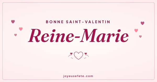 Image « Bonne Saint-Valentin Reine-Marie » au format large