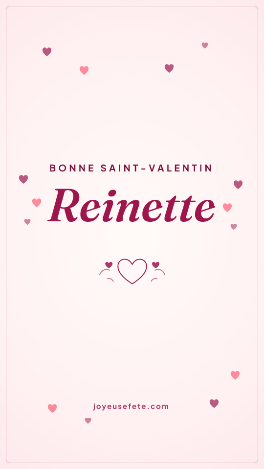 Image « Bonne Saint-Valentin Reinette » au format story