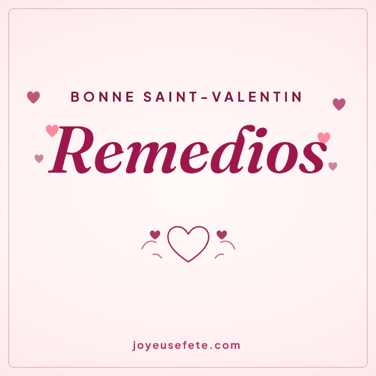 Image carrée « Bonne Saint-Valentin Remedios » pour WhatsApp