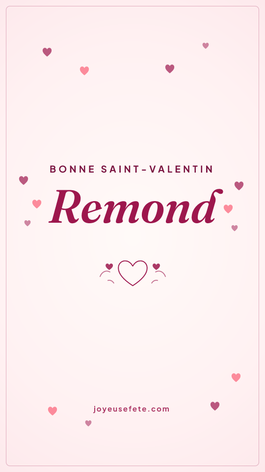 Image « Bonne Saint-Valentin Remond » au format story