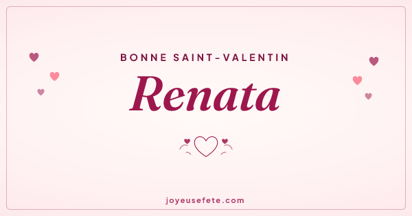 Image « Bonne Saint-Valentin Renata » au format large