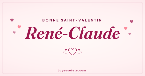 Image « Bonne Saint-Valentin René-Claude » au format large
