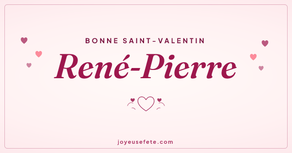 Image « Bonne Saint-Valentin René-Pierre » au format large