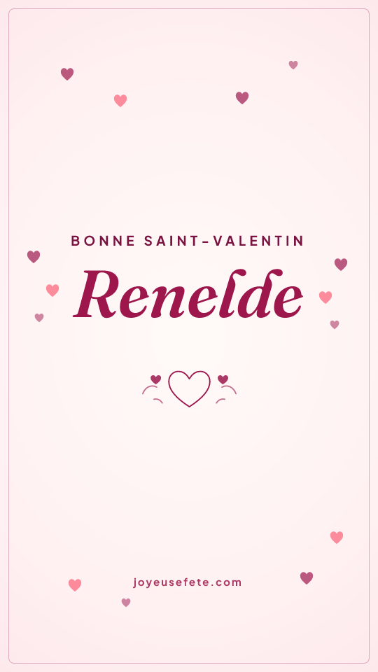 Image « Bonne Saint-Valentin Renelde » au format story