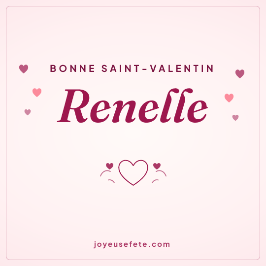 Image carrée « Bonne Saint-Valentin Renelle » pour WhatsApp