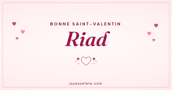 Image « Bonne Saint-Valentin Riad » au format large