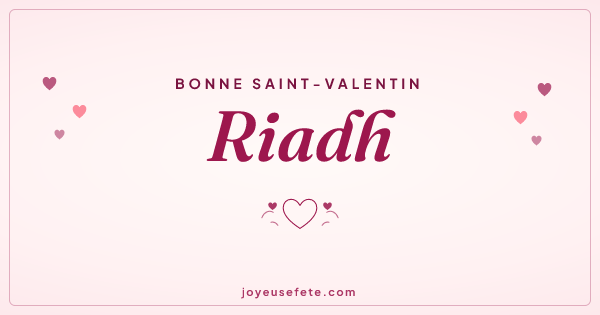 Image « Bonne Saint-Valentin Riadh » au format large