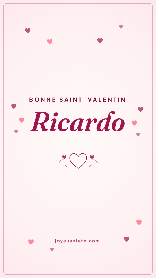 Image « Bonne Saint-Valentin Ricardo » au format story