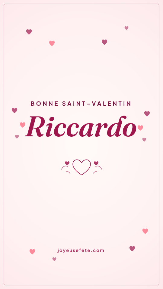 Image « Bonne Saint-Valentin Riccardo » au format story