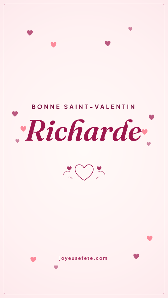 Image « Bonne Saint-Valentin Richarde » au format story