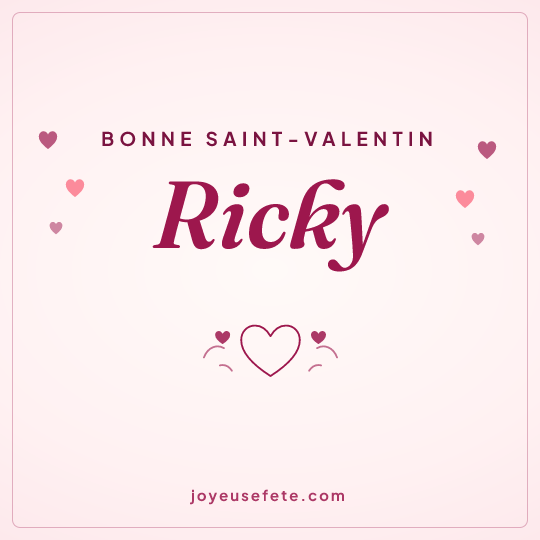 Image carrée « Bonne Saint-Valentin Ricky » pour WhatsApp