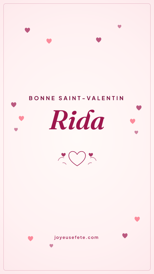 Image « Bonne Saint-Valentin Rida » au format story