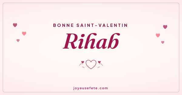 Image « Bonne Saint-Valentin Rihab » au format large