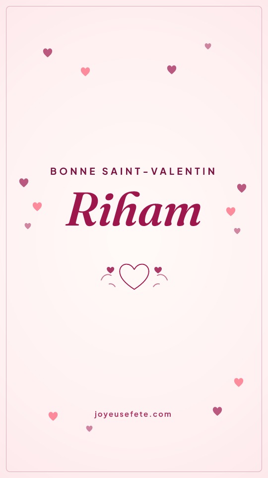 Image « Bonne Saint-Valentin Riham » au format story