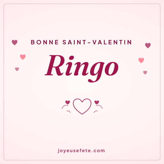 Image carrée « Bonne Saint-Valentin Ringo » pour WhatsApp