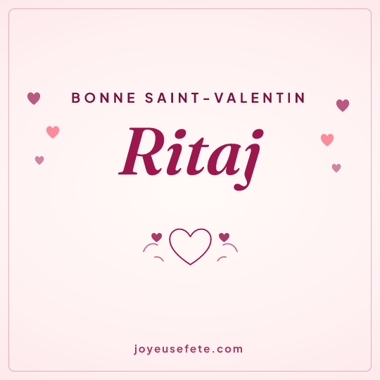 Image carrée « Bonne Saint-Valentin Ritaj » pour WhatsApp