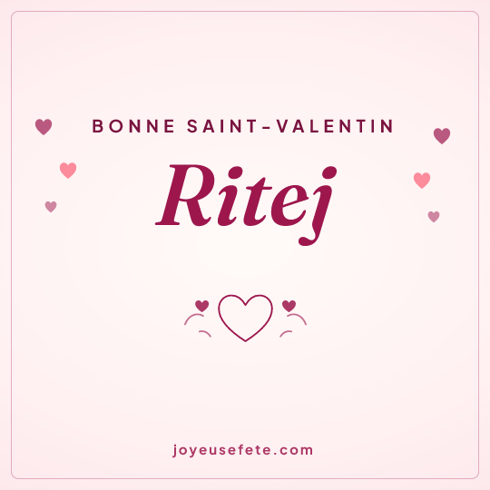 Image carrée « Bonne Saint-Valentin Ritej » pour WhatsApp