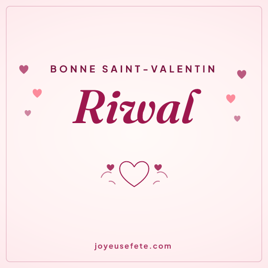 Image carrée « Bonne Saint-Valentin Riwal » pour WhatsApp