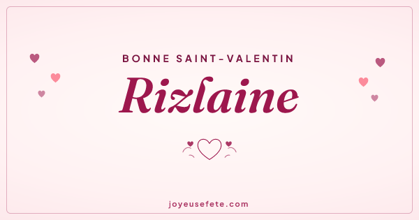 Image « Bonne Saint-Valentin Rizlaine » au format large