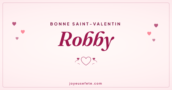 Image « Bonne Saint-Valentin Robby » au format large