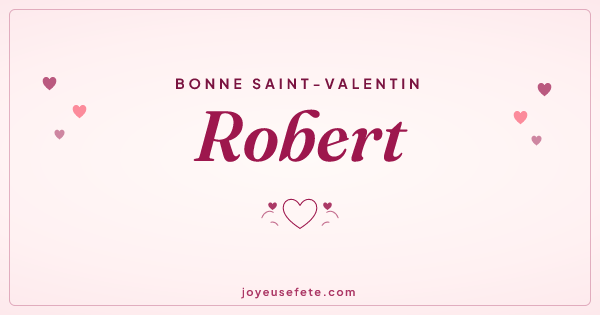 Image « Bonne Saint-Valentin Robert » au format large