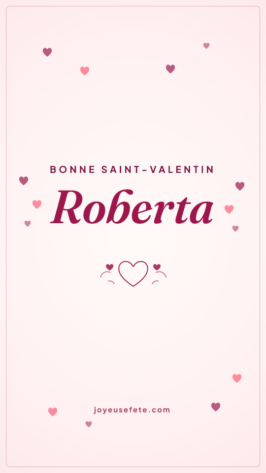 Image « Bonne Saint-Valentin Roberta » au format story