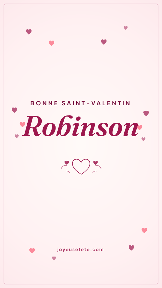 Image « Bonne Saint-Valentin Robinson » au format story