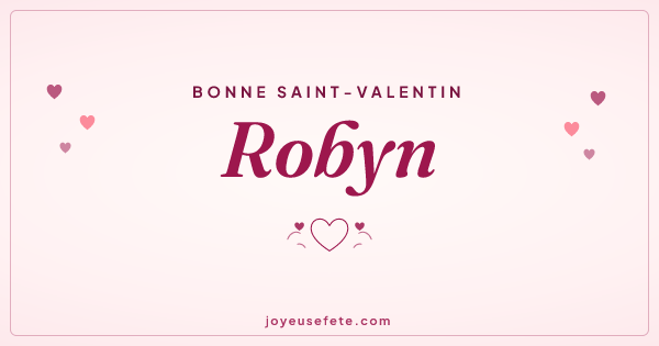 Image « Bonne Saint-Valentin Robyn » au format large