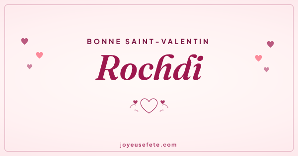 Image « Bonne Saint-Valentin Rochdi » au format large