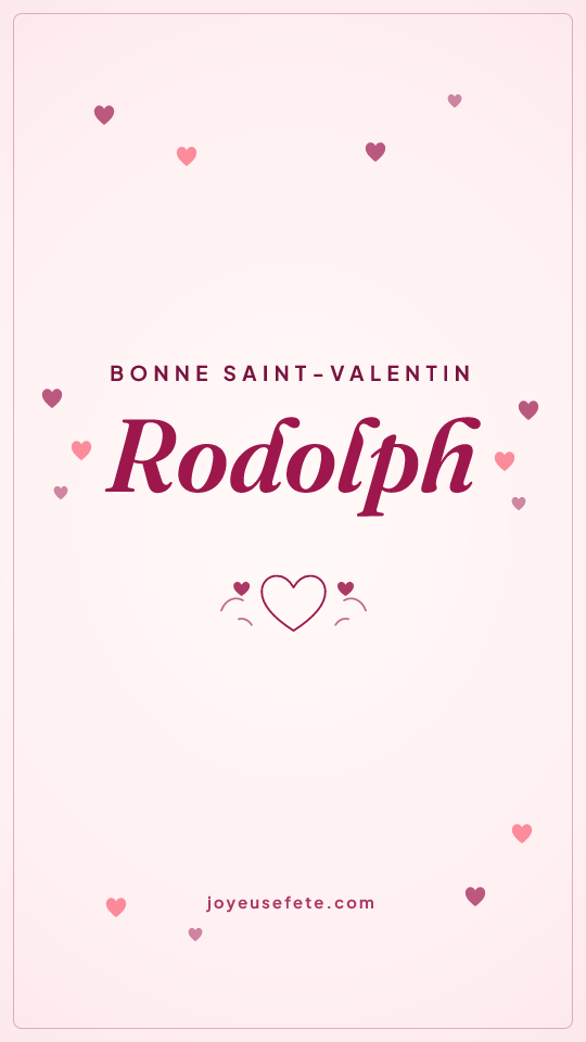 Image « Bonne Saint-Valentin Rodolph » au format story