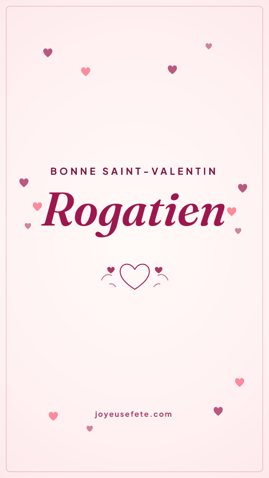 Image « Bonne Saint-Valentin Rogatien » au format story