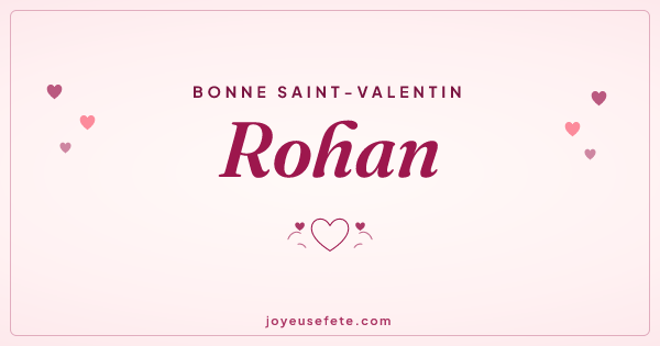 Image « Bonne Saint-Valentin Rohan » au format large