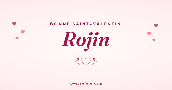Image « Bonne Saint-Valentin Rojin » au format large