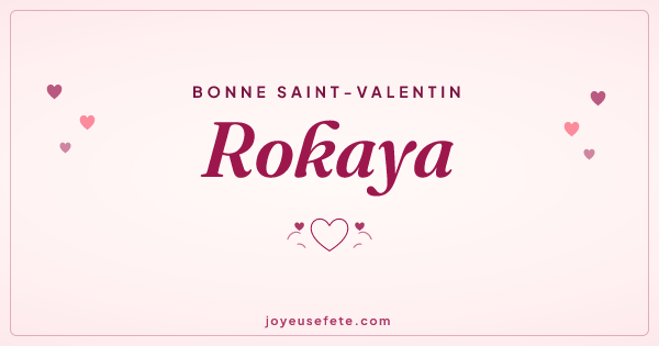 Image « Bonne Saint-Valentin Rokaya » au format large