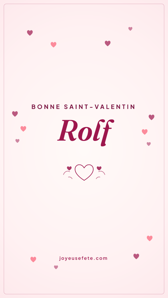 Image « Bonne Saint-Valentin Rolf » au format story