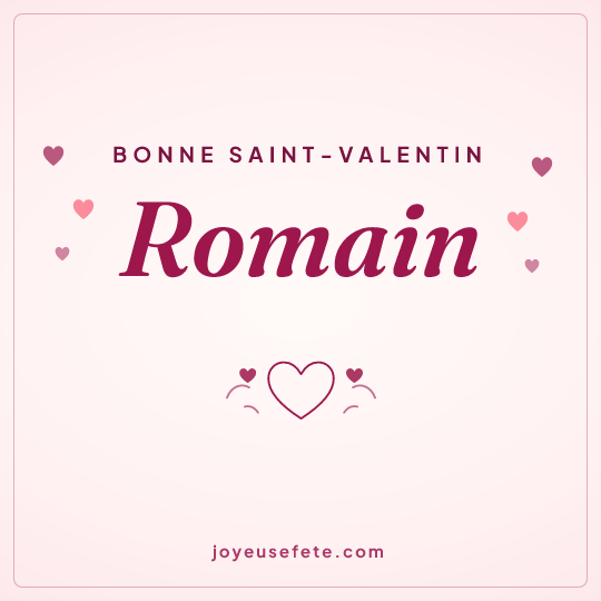 Image carrée « Bonne Saint-Valentin Romain » pour WhatsApp