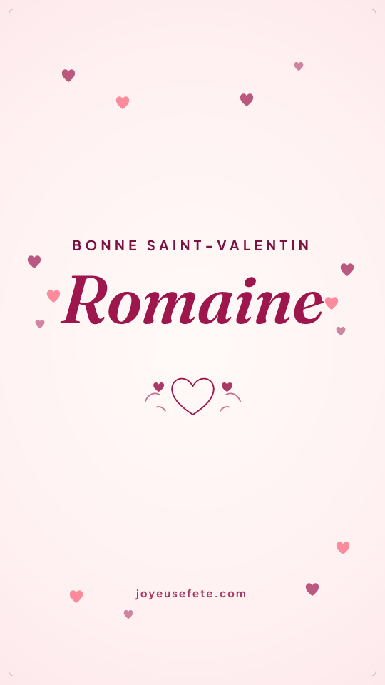 Image « Bonne Saint-Valentin Romaine » au format story