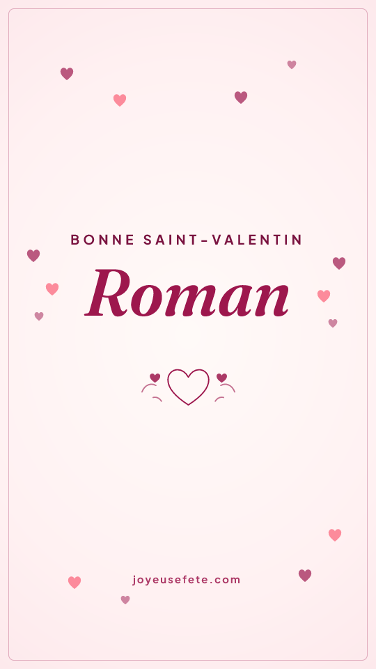 Image « Bonne Saint-Valentin Roman » au format story