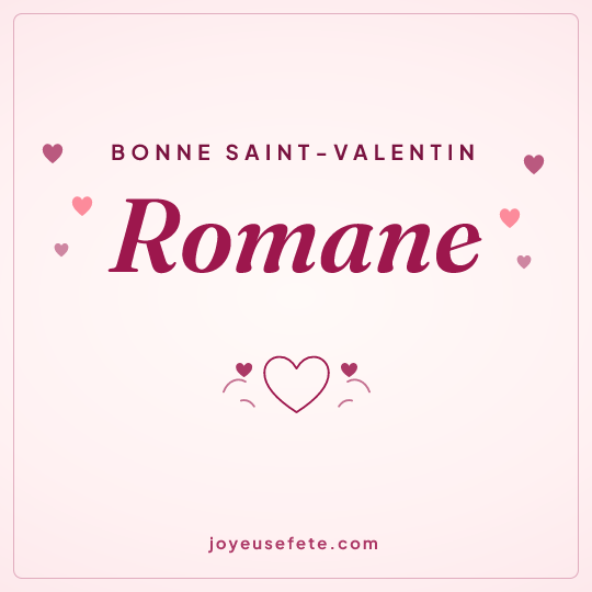 Image carrée « Bonne Saint-Valentin Romane » pour WhatsApp
