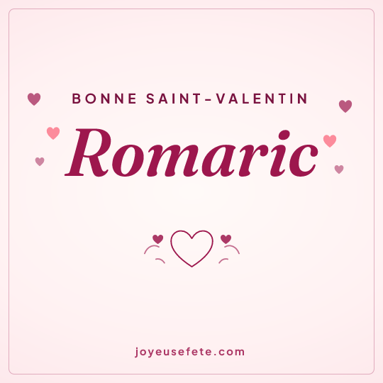 Image carrée « Bonne Saint-Valentin Romaric » pour WhatsApp