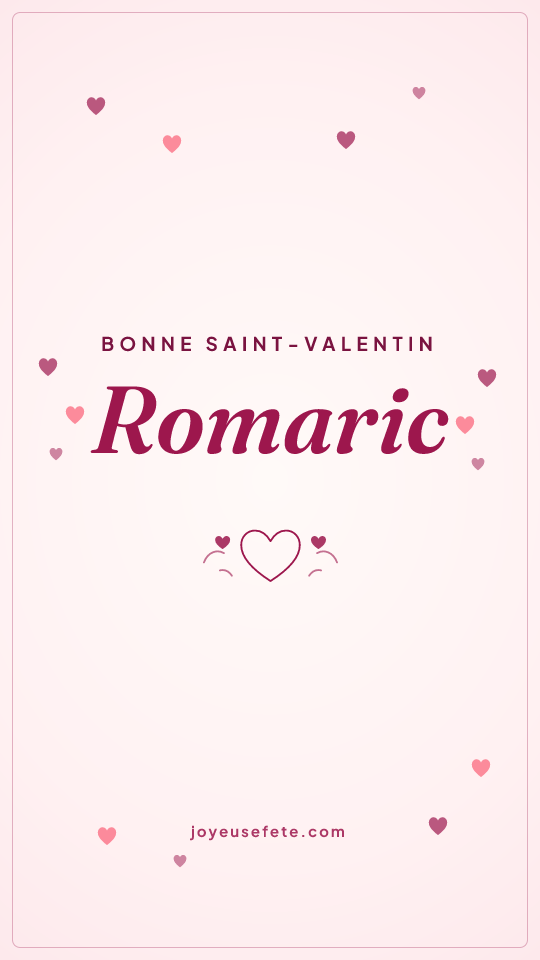 Image « Bonne Saint-Valentin Romaric » au format story