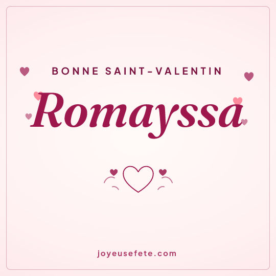 Image carrée « Bonne Saint-Valentin Romayssa » pour WhatsApp