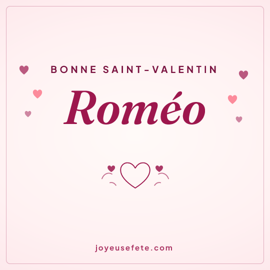 Image carrée « Bonne Saint-Valentin Roméo » pour WhatsApp