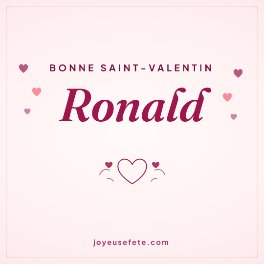 Image carrée « Bonne Saint-Valentin Ronald » pour WhatsApp