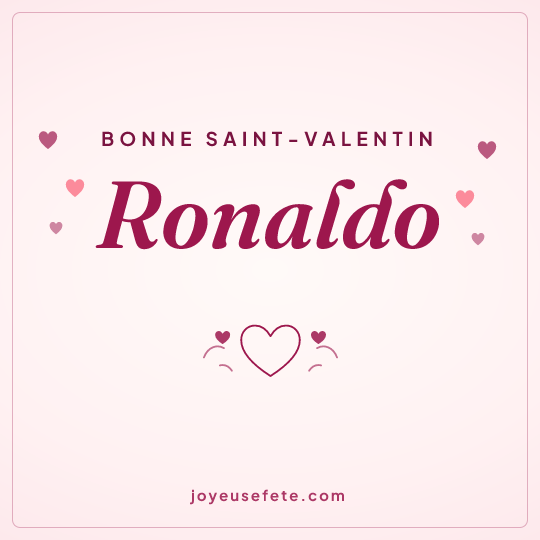 Image carrée « Bonne Saint-Valentin Ronaldo » pour WhatsApp