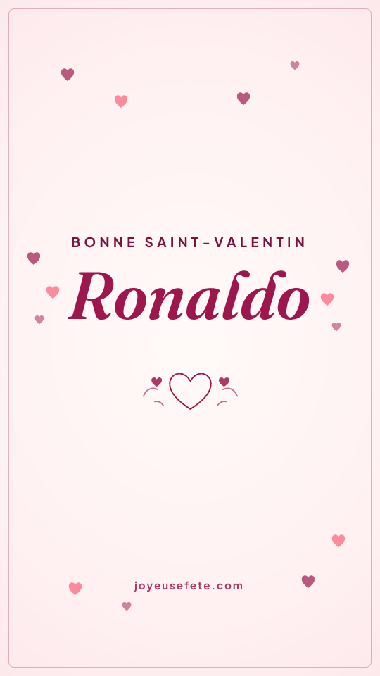 Image « Bonne Saint-Valentin Ronaldo » au format story