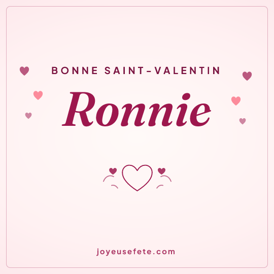 Image carrée « Bonne Saint-Valentin Ronnie » pour WhatsApp