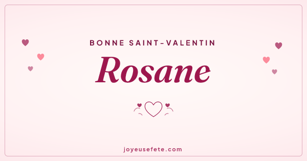 Image « Bonne Saint-Valentin Rosane » au format large