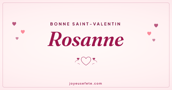 Image « Bonne Saint-Valentin Rosanne » au format large